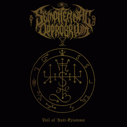 Sempiternal Opprobrium : Veil of Anti​-​Existence